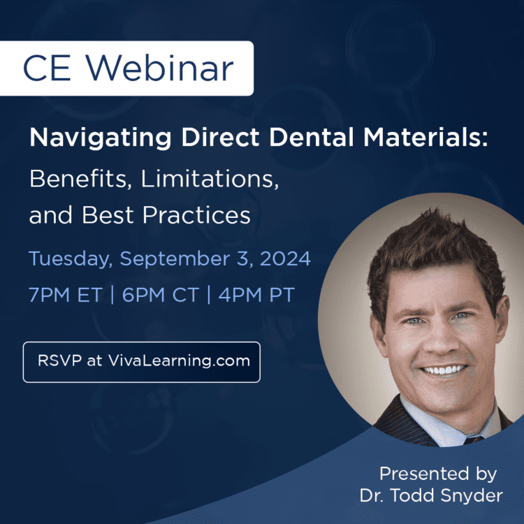 Lire la suite de l'article Join our Free CE Webinar: Navigating Direct Dental Materials: Benefits, Limitations, and Best Practices with Dr. Todd Snyder